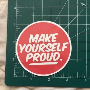 Red Motivational Make Yourself Proud Waterproof Sticker